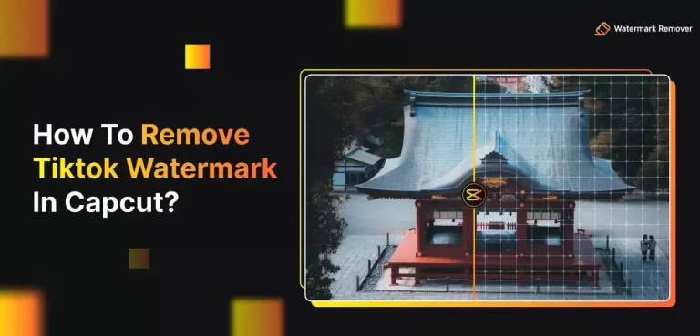 How to Remove CapCut Watermark in Video Ending or Template